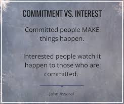 Quote graphic comparing commitment and interest, featuring a quote by John Assaraf.